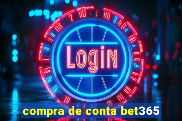 compra de conta bet365